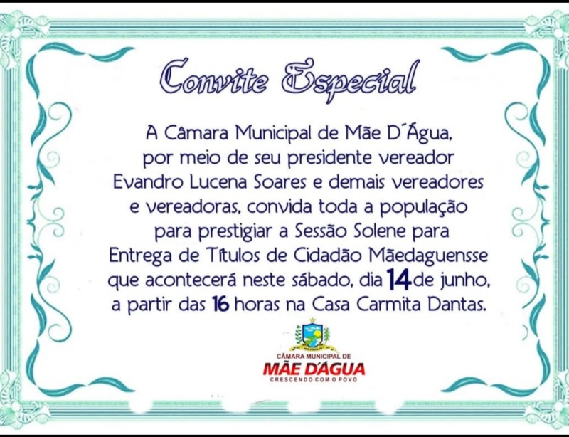 Sesso Solene para entrega de ttulos de cidadania ser realizada no prximo sbado, dia 14 de Junho, na cmara de Me D'gua