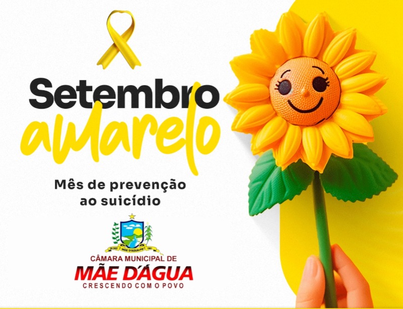 Cmara de Me D'gua destaca a Campanha Nacional do Setembro Amarelo