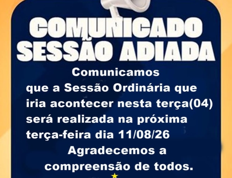 Comunicado sobre o retorno das sess�es ordin�rias na c�mara de M�e D��gua neste segundo semestre de 2026